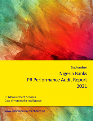 Nigerian Banks PR Performance Audit Report, September 2021