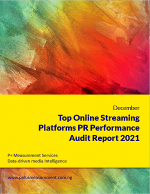 Online Streaming Platforms PR Performance Audit Report, December 2021.